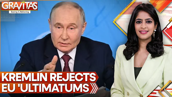 Russia Opens Door for Ukraine Peace Talks Amidst EU Pressure | GRAVITAS