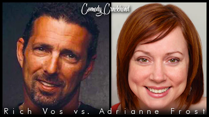 Rich Vos vs. Adrianne Frost (w/Patrice O'Neal)