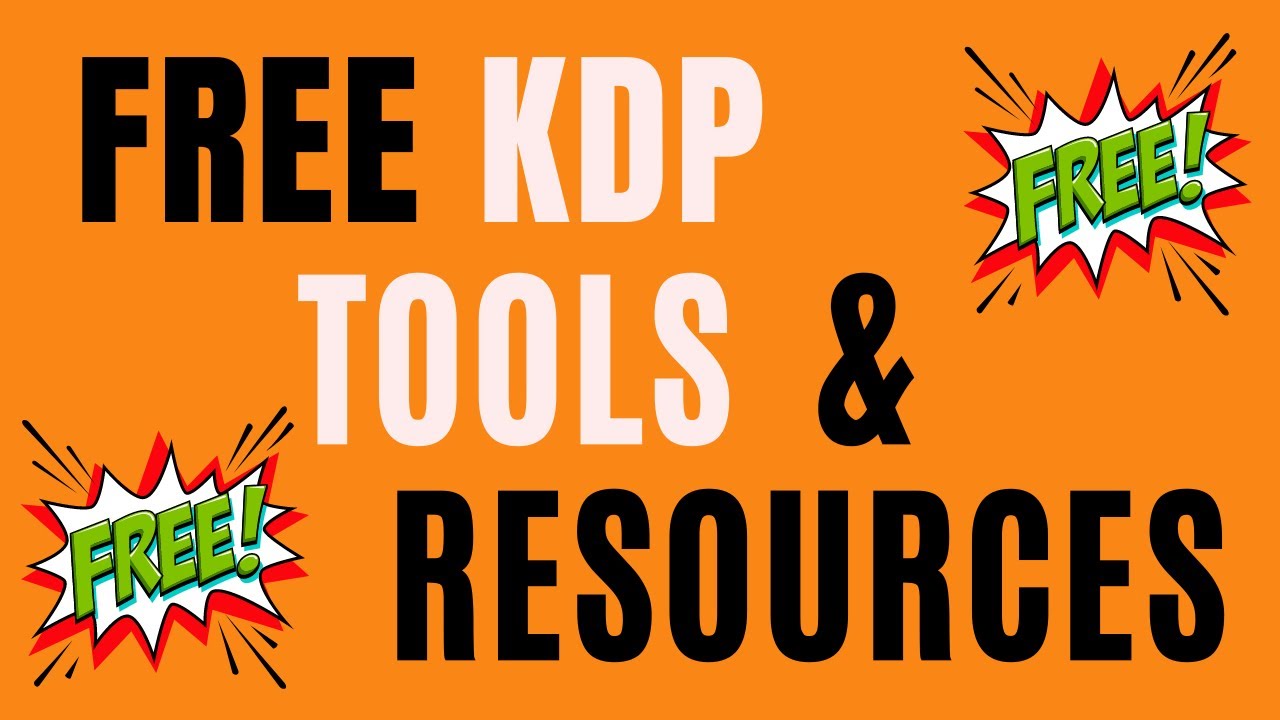 FREE KDP Tools And Resources