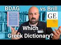 Greek Lexicon showdown: What is the best dictionary for Biblical Greek?