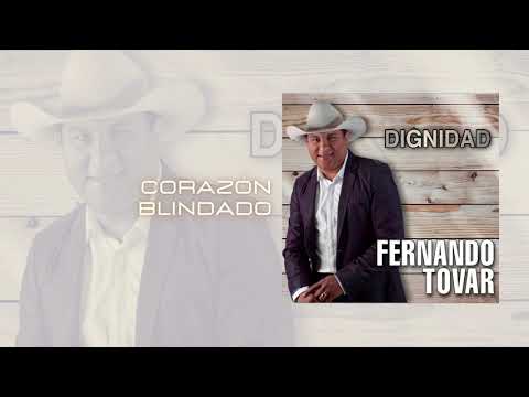 @FernandoTovar - Corazón Blindado