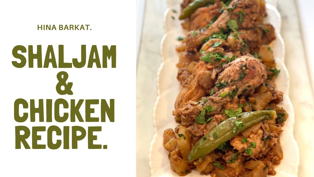 Shaljam & Chicken Curry Dinner Chicken & Turnips Pakistani