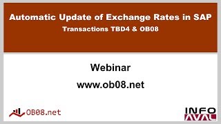 Webinar OB08.net -  Automatic Exchange Rates Update in SAP