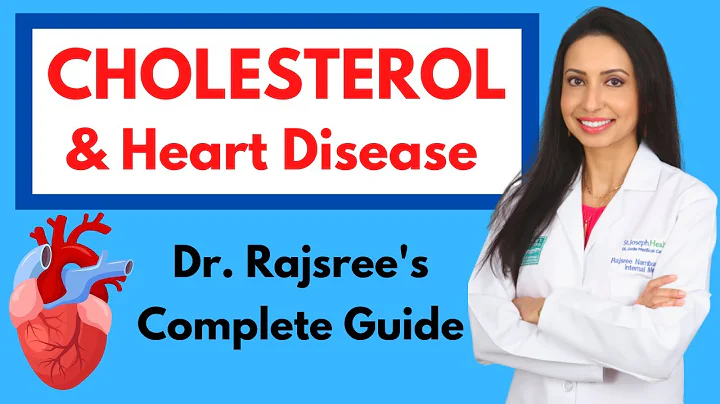 CHOLESTEROL and HEART DISEASE:  Dr. Rajsree's Comprehensive Guide - DayDayNews