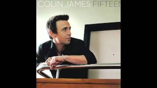 Colin James Finally Wrote A Song For You chords