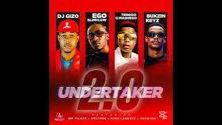DJ Gizo, Ego Slimflow, Tebogo G Mashego & Bukzin Keyz - Undertaker 2.0 (feat. Mr Pilato, VOLTRSA)
