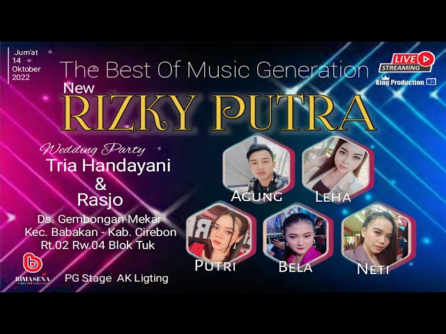 LIVE THE BEST OF MUSIC GENERATION  NEW RIZKY PUTRA SHOW DS. GEMBONGAN KEC. BABAKAN - CIREBON MALAM class=