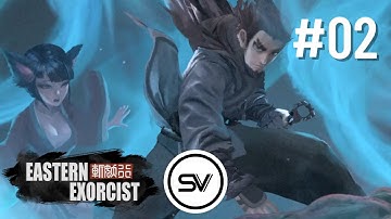 SV PLAYTHROUGH - LU YUNCHUAN CHAPTER#2 [EASTERN EXORCIST]
