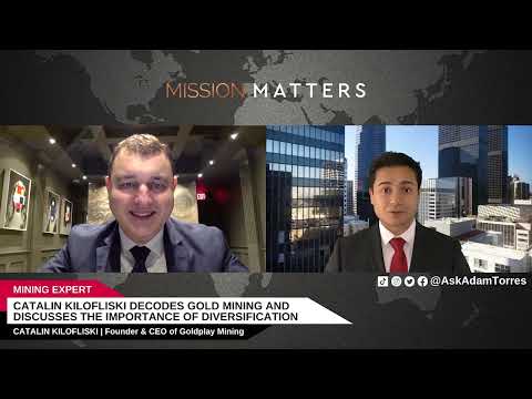 Catalin Kilofliski Decodes Gold Mining and Discusses the Importance of Diversification