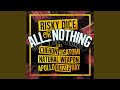 ALL or NOTHING feat. CHEHON,HISATOMI,NATURAL WEAPON,APOLLO,DIZZLE,RAY