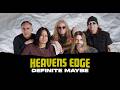 Heavens Edge - "Definite Maybe" - Official Music Video