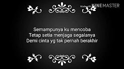Video Mix - Lirik lagu krispatih  kejujuran hati - Playlist 