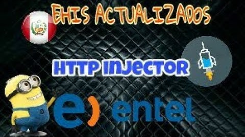 Método Actualizados HTTP INJECTOR (ENTEL)🇵🇪📶