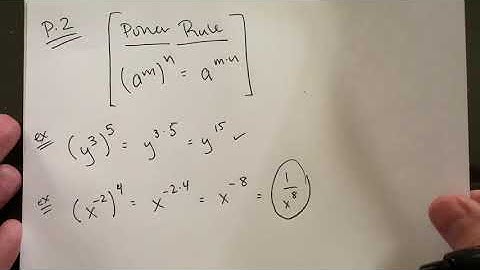 MA 120 Sec P.2 Exponent Rules: Power Rules
