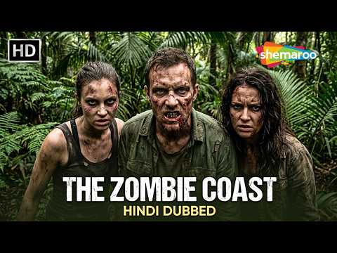 The Zombie Coast (2025) Full Movie Hindi Dubbed | Zombie Survival Horror Thriller | HD Best Movie