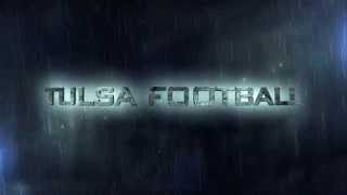 2014 Tulsa Football Intro