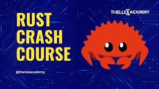 Rust Crash Course | Comprehensive Tutorial with Rustlang