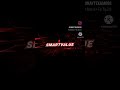 smartvalue #4k #status #trending#viral#shorts #smartvalue