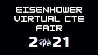 Eisenhower 8th Grade Virtual CTE Fair - Tuesday