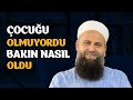 Çocuğunuz Olmuyor mu? Bunu Yapın! Hasan Alkan