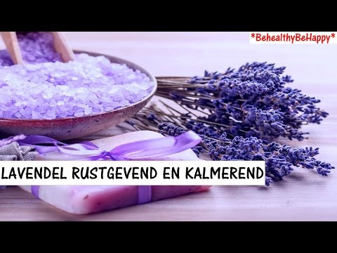 Video: De Voordelen Van Lavendel