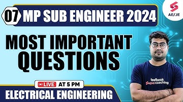 MP Sub Engineer 2024 Most Important Questions For Electrical Engineering By Mohit Sir