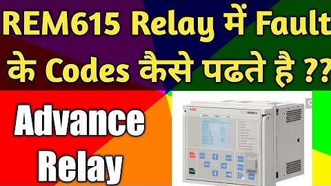 REM615 Relay Codes| Meaning of ANSI Code| REM615 Relay| Advance Relay|