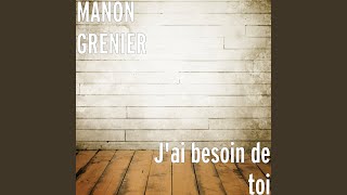 Video thumbnail of "Manon Grenier - Nous Étions Si Bien Ensemble"