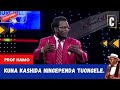 Kuna kashida ningependa tuongele by prof hamo