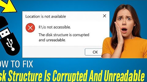 Fix The disk structure is corrupted and unreadable | How To Solve Hard Drive is not accessible