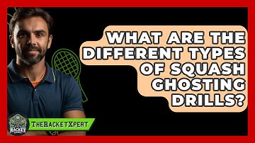 What Are The Different Types Of Squash Ghosting Drills? - The Racket Xpert