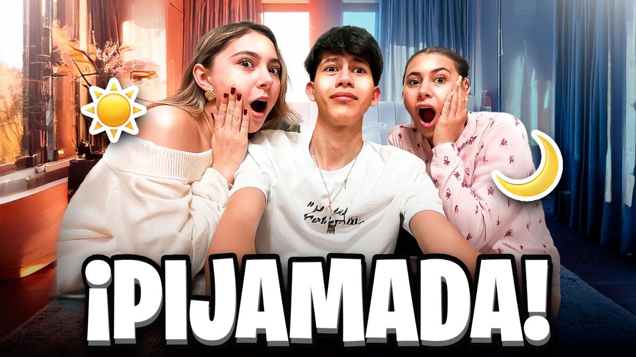 PIJAMADAAA con mis Primas💤🫣 @Hermanas JM |Nuevo Video| DanyBoy