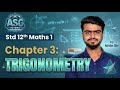 🔴 LIVE NOW | Std 12th Maths 1 Chapter 3: Trigonometry by Nitin Sir | Join & Master Concepts! 📚