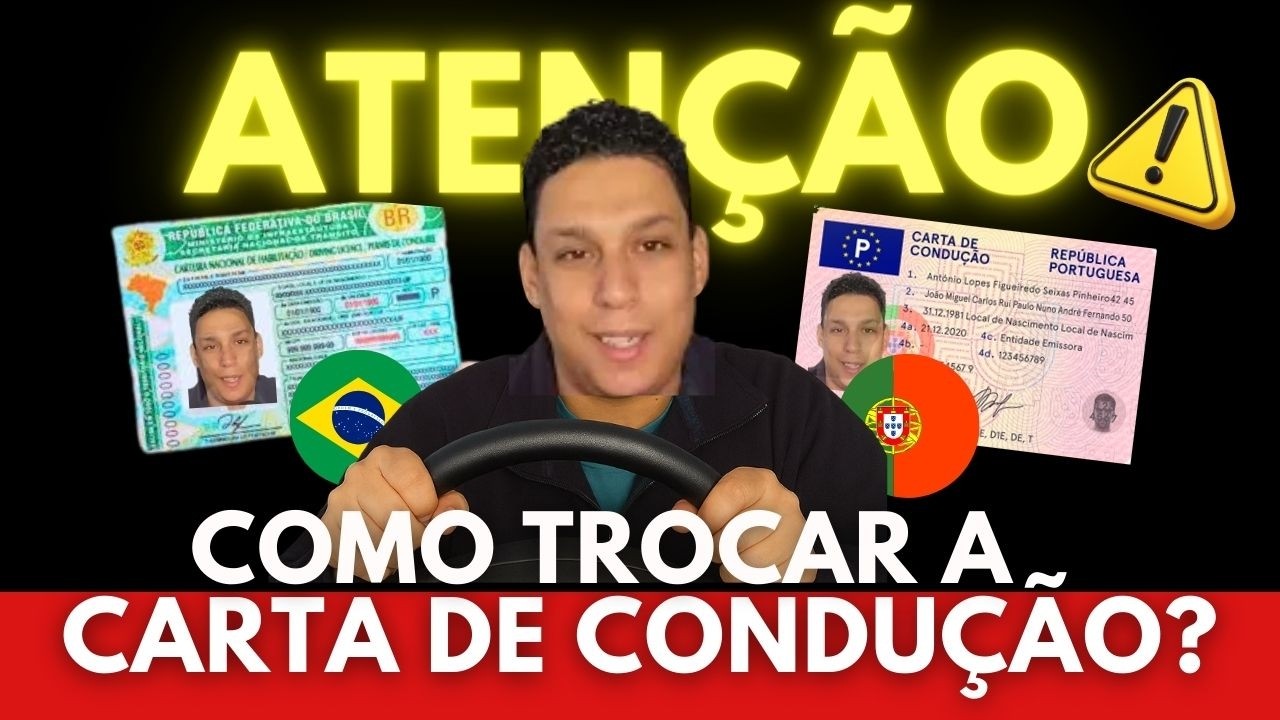 Como trocar sua CNH BRASILEIRA em Portugal? (Passo a passo)