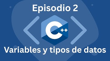 2 - Variables y tipos de datos | Curso C++