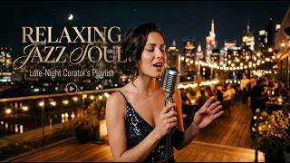 Smooth Jazz Healing Tender Love with Warm Female Singing and Smooth Melody