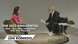 The 2022 Presidential One-On-One Interviews with Boy Abunda featuring Vice President Leni Robredo