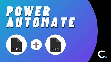 Merge Word DOCX Documents in Power Automate and Logic Apps