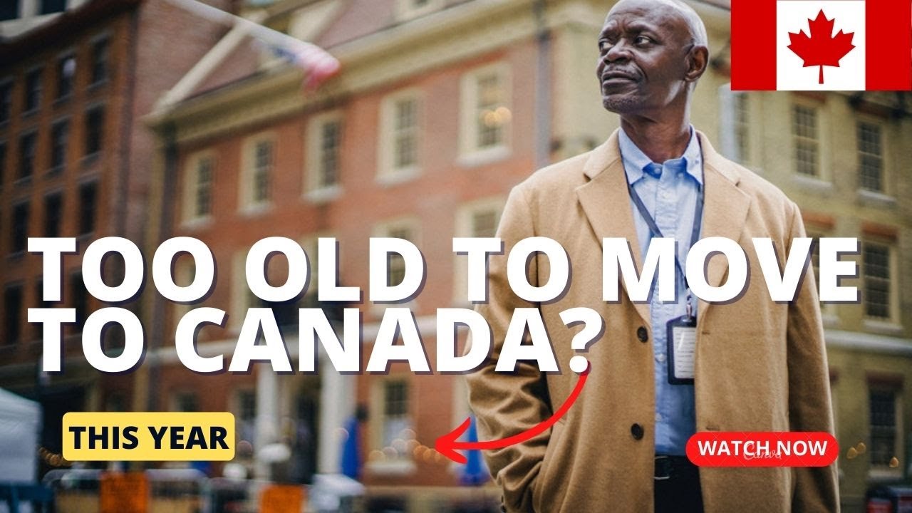 How Old Is Too Old To Immigrate To Canada Age Limit To Your Canadian how-old-is-too-old-to-immigrate-to-canada-age-limit-to-your-canadian
