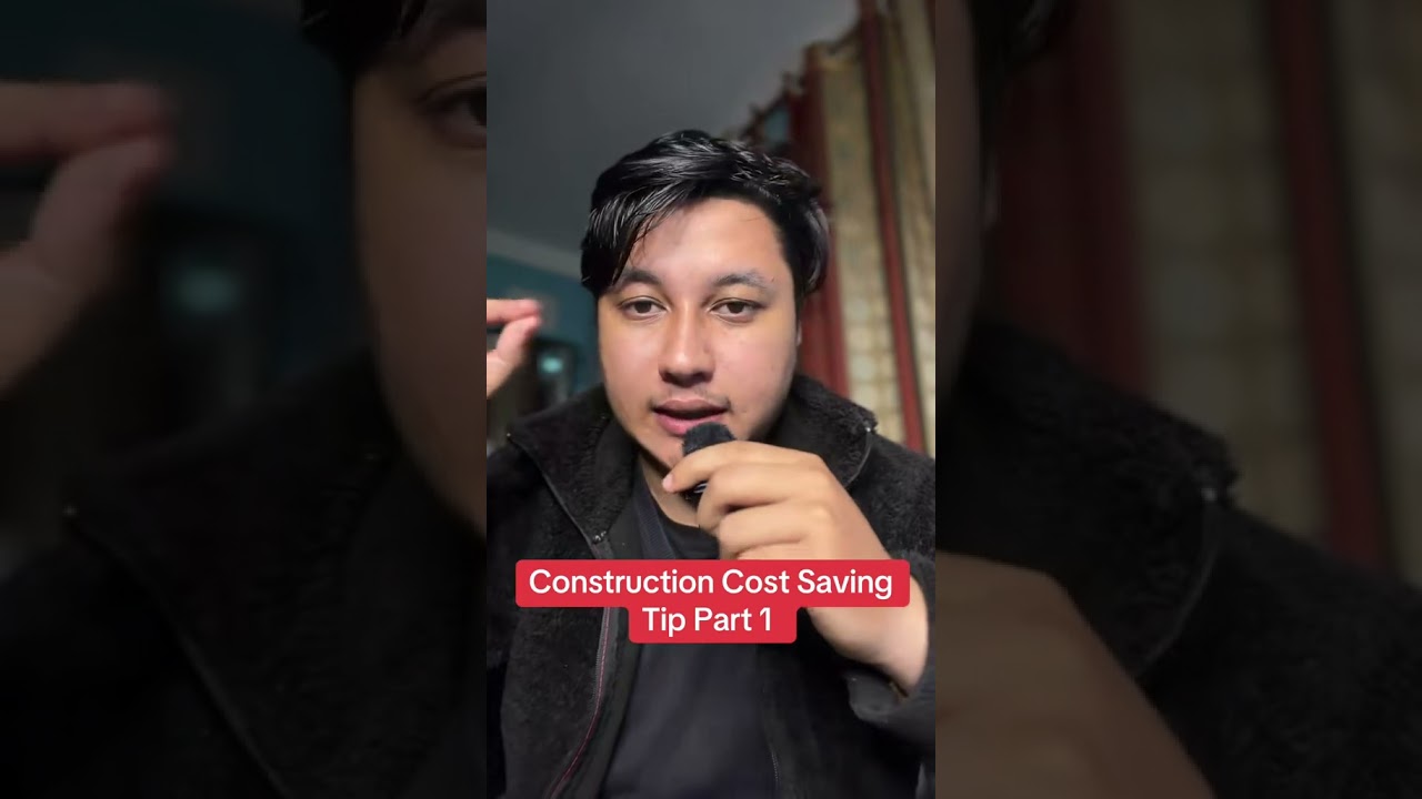 Construction Cost Saving Tip