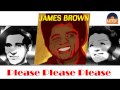 James Brown - Please Please Please (HD) Officiel Seniors Musik