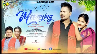 Manying -Abhi panging & Rimpi Doley | D Sankar Gam & Meghali Borokha