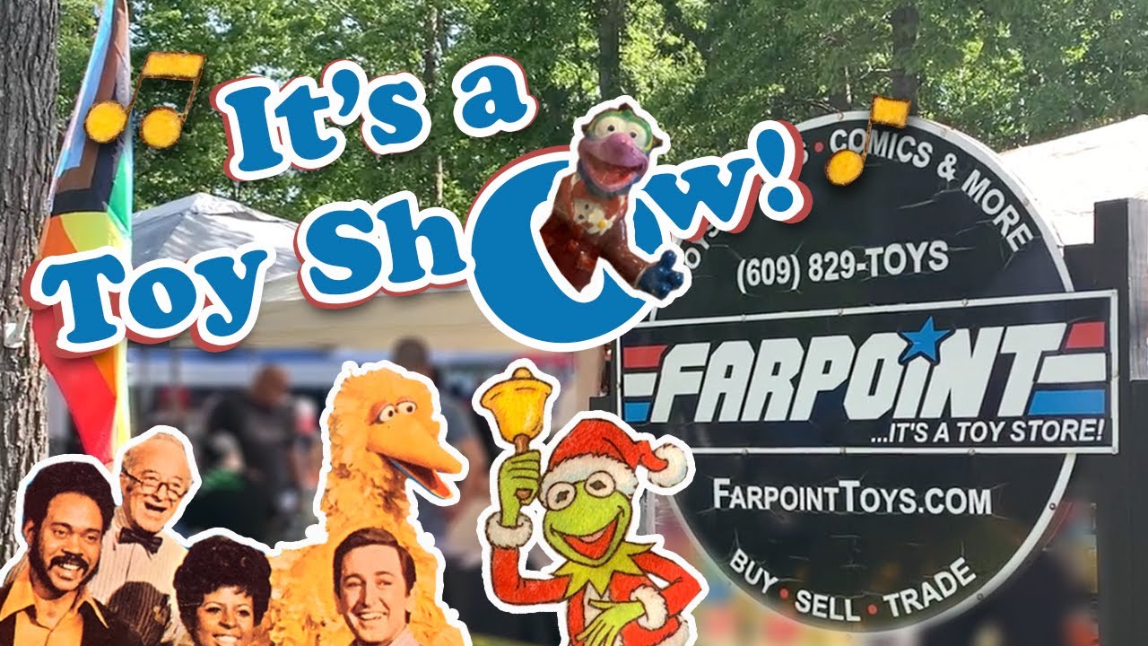 Farpoint It's A Toy Show! 2023 YouTube