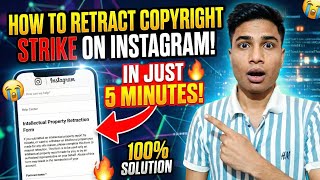 How To Retract Copyright Strike On Instagram | How To Solve Remove Content On Instagram 2026 | Solve