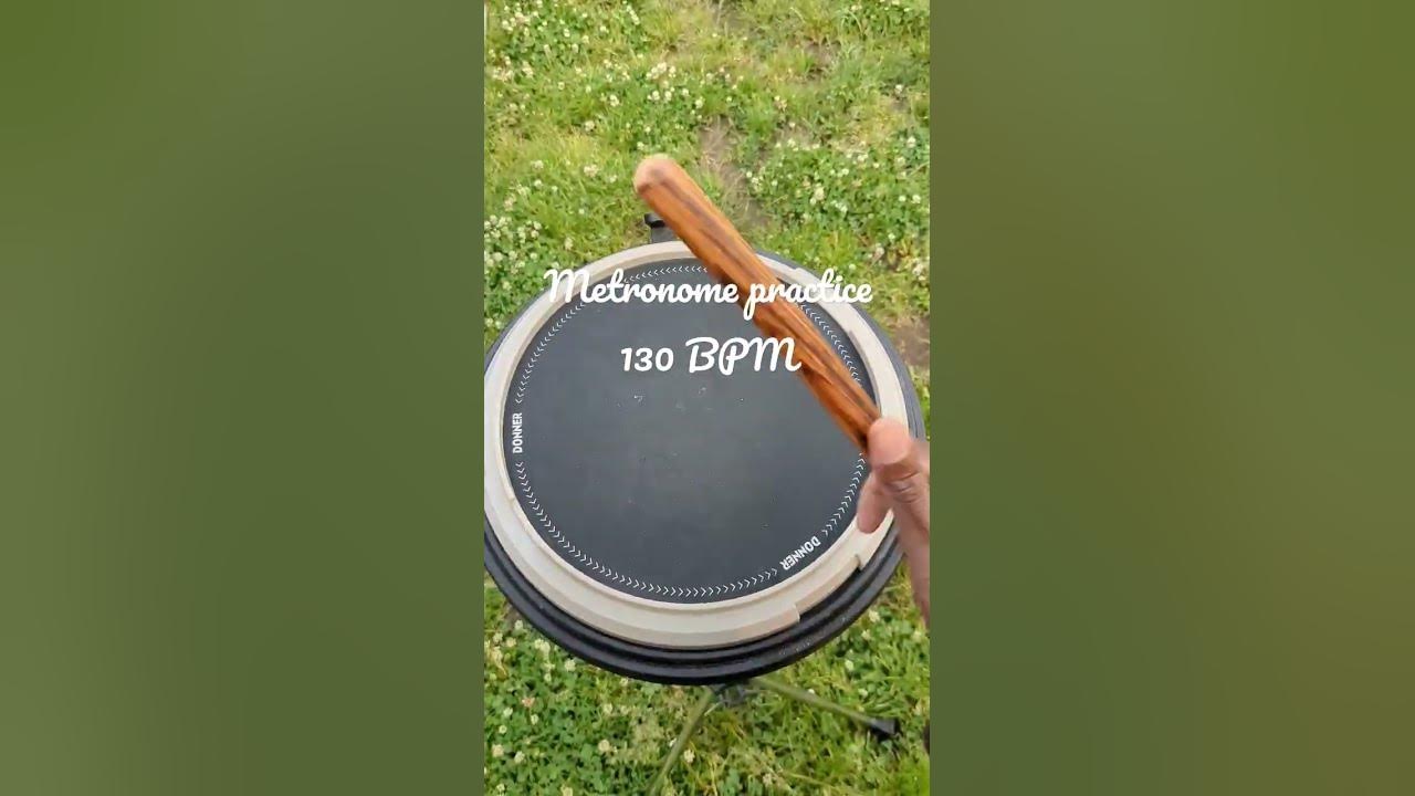 Metronome 130 BPM Drum practice. Drum Chops Drum Calisthenics. Warm up