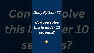 Can you solve what most beginners can't | Daily Python 7