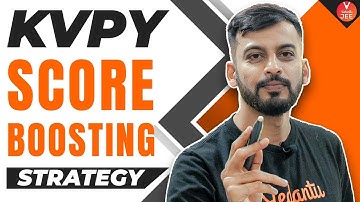 [KVPY 2021 Preparation🔥] | Ultimate Score Boosting Strategy for KVPY🙌 | Harsh Sir | Vedantu JEE✌