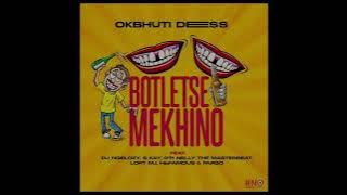 @okbhuti_dess feat Various Artists Botletse Mekhino🍺 Lyrics By   @lyricscommunity7838 🖊