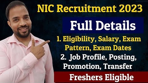 NIC Recruitment 2023, Eligibility, Job Profile, Promotion, Full Details