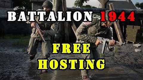 Battalion 1944 - Free Server Hosting?! - How to create free server?!